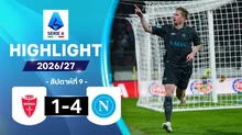 ไฮไลท์ฟุตบอล กัลโซ เซเรีย อา 26/27 สัปดาห์ที่ 9 : มอนซา พบ นาโปลี