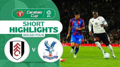 [Highlights] EFL Carabao Cup 2026/27 : Fulham vs Crystal Palace (29-10-69)