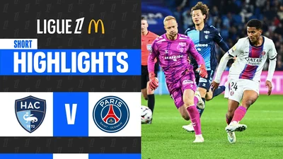 [Highlights] France Ligue 1 2026/27 : Le Havre vs Paris Saint-Germain (31-10-69)