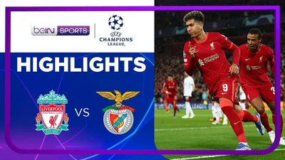 คลิปไฮไลท์ยูฟ่า แชมป์เปี้ยนส์ ลีก ลิเวอร์พูล VS เบนฟิก้า